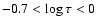 $-0.7<\log\tau<0$