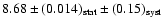 $8.68\pm (0.014)_{\rm stat}\pm (0.15)_{\rm syst}$