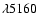 $\lambda5160$
