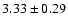 $3.33\pm0.29$