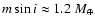 $m \sin i \approx 1.2~{M}_\oplus$