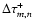 $\Delta \tau^{+}_{m,n}$
