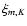 $\xi_{m,K}$