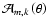 $\mathcal{A}_{m,k}\left( \theta \right)$