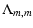 $\displaystyle \Lambda_{m,m}$