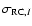 $\sigma_{{\rm RC},I}$