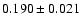 $0.190 \pm 0.021$