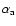 $\alpha_{\rm a}$