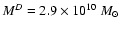 $M^D=2.9\times10^{10}~M_\odot$