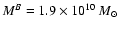 $M^B=1.9\times10^{10}~M_\odot$