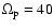 $\Omega_{\rm p}=40$