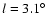 $l=3.1^\circ$