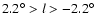 $2.2^\circ>l > -2.2^\circ$