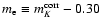 $m_{\rm e}\equiv m_K^{\rm corr}-0.30$