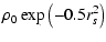 $\displaystyle \rho_0 \exp \left(-0.5 r_s^2\right)$