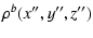 $\displaystyle \rho^b(x'',y'',z'')$