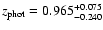 $z_{\rm phot}=0.965^{+0.075}_{-0.240}$