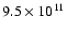 $9.5\times 10^{11}$