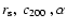 $r_{\rm s},~c_{200}~,\alpha$