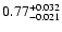 $\rm0.77^{+0.032}_{-0.021}$