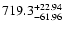 $\rm 719.3^{+22.94}_{-61.96}$