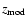 $z_{\rm mod}$