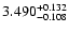 $\rm 3.490_{-0.108}^{+0.132}$