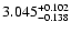 $\rm 3.045_{-0.138}^{+0.102}$