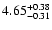 $4.65^{\rm +0.38}_{-0.31}$