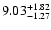 $9.03^{\rm +1.82}_{-1.27}$