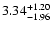 $3.34^{\rm +1.20}_{-1.96}$