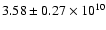 $3.58\pm0.27\times10^{10}$
