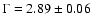 $\Gamma = 2.89 \pm
0.06$