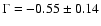 $\Gamma = {\bf -}0.55 \pm
0.14$