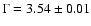 $\Gamma = 3.54 \pm 0.01$