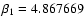 $\beta_1 = 4.867669$