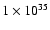 $1 \times 10^{35}$
