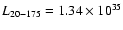$L_{20-175}
= 1.34 \times 10^{35}$