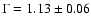 $\Gamma = 1.13 \pm 0.06$
