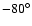 $-80^\circ$