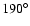 $190^\circ$