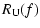 $\displaystyle R_{\rm U}(f)$
