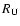 $R_{\rm U}$