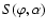 $S(\varphi,\alpha)$