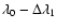 $\lambda _0-\Delta \lambda _1$