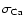 $\sigma_{\rm Ca}$