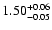 $\rm 1.50_{-0.05} ^{+0.06}$