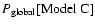 $P_{{\rm global}}[{\rm Model~C}]$