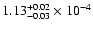$\rm 1.13_{-0.03} ^{+0.02} \times 10^{-4}$