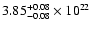 $\rm 3.85_{-0.08} ^{+0.08} \times 10^{22}$